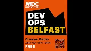 DevOps Belfast @ NIDC Meetup Week 2021