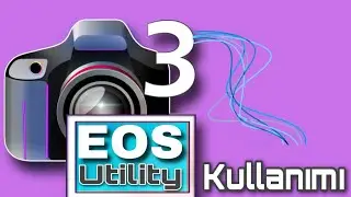 Eos Utility 3 Kullanımı