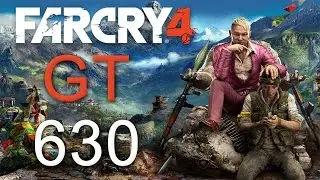 Far Cry 4 GT 630 4gb Low Settings