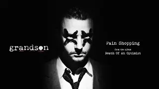 grandson - Pain Shopping [Official Audio]