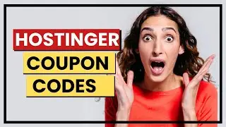 Hostinger Coupon Code 2025 | It Is The Best Hostinger Promo Code Now 🔥