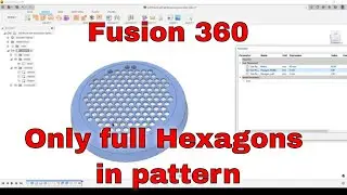 Fusion 360 - Another Hexagon pattern but only full hexagons (parametric modeling)