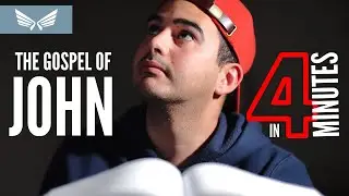 The Gospel of John In Less Than Four Minutes | Bible Study | Panem Project