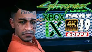 CYBERPUNK 2077 - PART29 | XBOX SERIES X 4K/60 | Gameplay Walkthrough