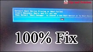 Default Boot Device Missing or Boot Failed || 100% problem solve || in hindi