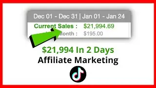 Affiliate Marketing On TikTok Made $21k In 2 Days | Affiliate Marketing For Beginners 2023