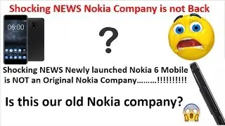 New Nokia 6 mobile originally old nokia company ? - & its Specification, Features & My Opinion