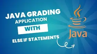 Java Grading System Explained with Else If Statements