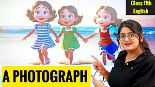 A Photograph Class 11