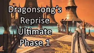Dragonsong's Reprise: Ultimate | Phase 1 | WAR POV - FFXIV Endwalker