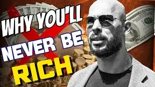 Tate on Why You'll Never be Rich  #AndrewTate #financialfreedom