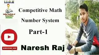 Competitive Math || Number System Part-01|| IICE