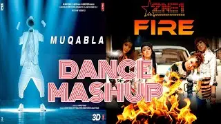 MUQABLA (मुकाबला) X 2NE1 - FIRE (불) (STREET VERSION) MASHUP 2020