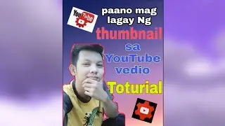 #Toturial#paulVlog                           paano mag lagay Ng thumbnail sa YouTube video(toturial)
