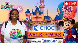🔴 LIVE: CHOC Walk in the Park at Disneyland Resort| Join us for an Amazing Cause! 08.02.26 
