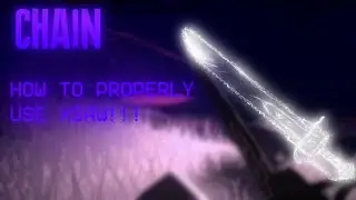 ROBLOX CHAIN | HOW TO PROPERLY USE XSAW!!! [GAMEPLAY & GUIDES]