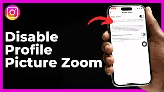How To Disable Instagram Profile Picture Zoom