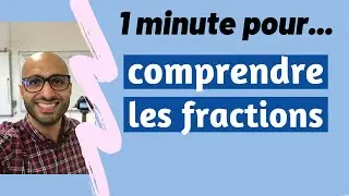Understanding fractions in 1 minute.