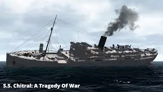 S.S. Chitral: A Tragedy Of War