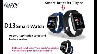 D13 - Smart watch (Fitpro Application): unbox, mobile application setup and feature review