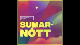 Sumarnótt - Aron Hannes & Siris - official lyric video