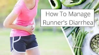 Runners' Diarrhoea 🏃‍♀️What Can You Do About It?