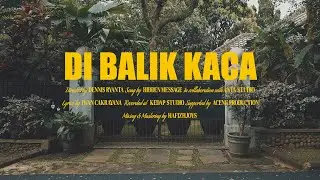 Hidden Message - Di Balik Kaca (Official Lyric Video)