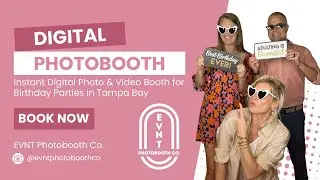 Tampa Photobooth Rental for Birthday Parties and Events | Digital Photobooth in Tampa Bay, FL