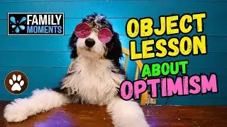 ROSE COLORED GLASSES - FAMILY DEVOTIONAL OBJECT LESSON