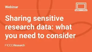 Sharing sensitive research data: what you need to consider