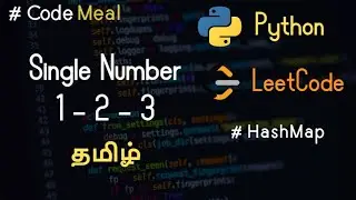 Single Number - I - II - III - LeetCode - Python - Tamil