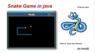 Snake game in java | part-4 | draw the enemy