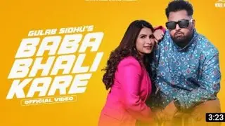 BABA BHALI KARE (Official audio) Gulab Sidhu | Mani Dhaliwal | Latest punjabi song 2023