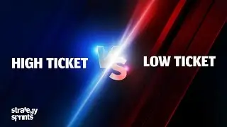 High-Ticket Sales vs Low Ticket Funnel: Which is Right for You?