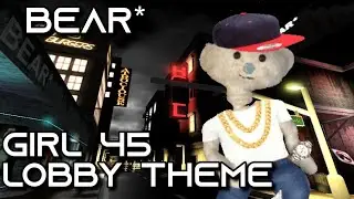 BEAR* Soundtrack - Girl 45