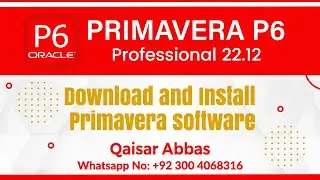 How to download and Install Primavera P6 Professional 22.12 I Primavera P6 Latest Release