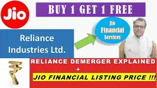 Jio Financial Services - RELIANCE DEMERGER Explained - | Major Details | Jio Financial Listing Price