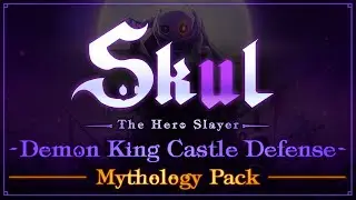 Skul: The Hero Slayer - Demon King Castle Defense & Mythology Pack