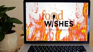 We're Cooking with Food Wishes - (We Didn't Start the Fire)