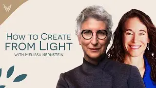 Melissa Bernstein: Finding Meaning and Creating from Light