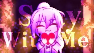 ☆ Stay With Me | GACHA MEME | Gift for @IzzyTheGrape | Collab with @emikama | Itz SkyLight XD