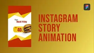 Instagram Story Animation | Social Media Design | Figma Tutorial