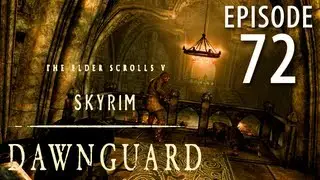 Skyrim: Dawnguard Walkthrough in 1080p, Part 72: Destroying Lord Harkon (Last Episode, 1080p)