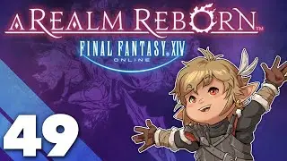 Final Fantasy XIV: A Realm Reborn - #49 - Moenbryda