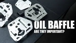 The 411 - Do you need a Oil Baffle ? Tell us what you think