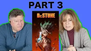 MY FAMILY REACTS TO DR. STONE PART 3