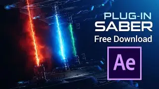 [FREE DL] Video Copilot Saber - Plugin After Effects [Tutorial HD]