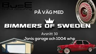 PVMBOS Avsnitt 30/30 - Jonis garage och 1004 whp