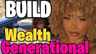 How to create GENERATIONAL WEALTH [Breaking Generational Curses]