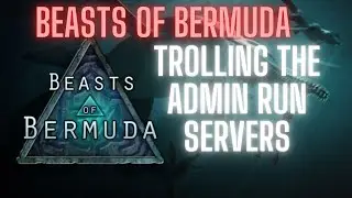 Trolling in the worst game ever - Beasts of Bermuda